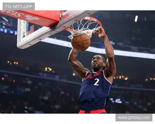 泰伦卢称赞伦纳德以身作则他的行动是球队领导力的最佳体现